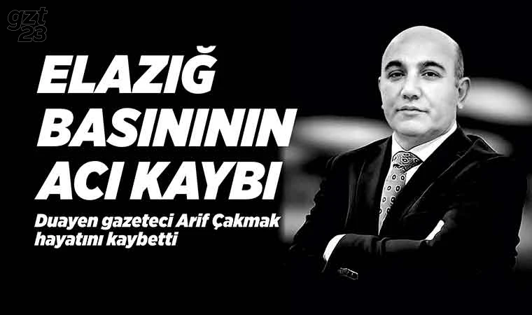 Arif Çakmak hayatını kaybetti