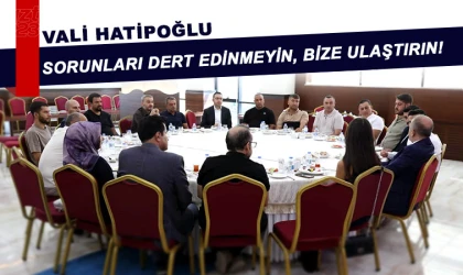 Hatipoğlu, medya temsilcileriyle buluştu