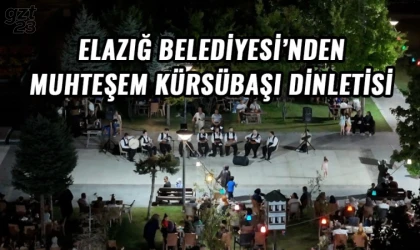 Elazığ’da kürsübaşı rüzgarı