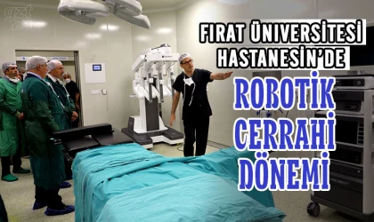Fırat’ta robotik cerrahi dönemi