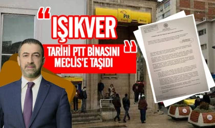 Işıkver’den PTT için önerge